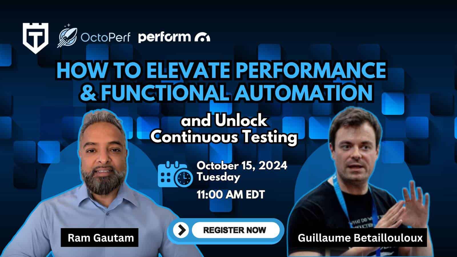 How to Elevate Performance & Functional Automation and Unlock Continuous Testing