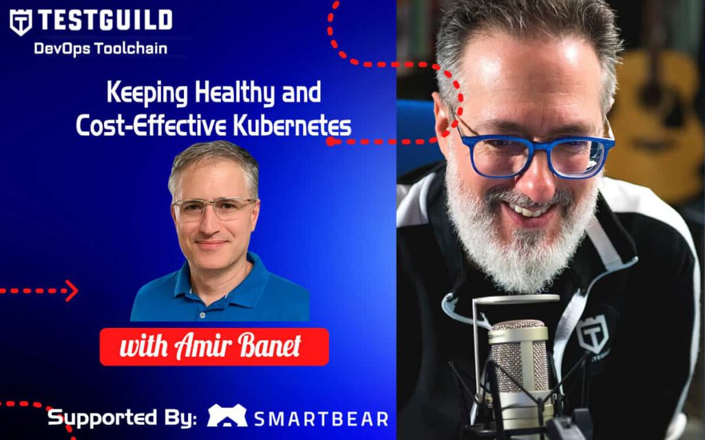 Keeping Healthy and Cost-effective Kubernetes with Amir Banet