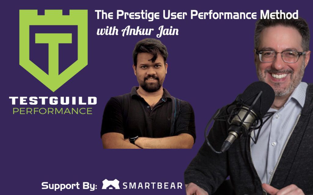 The Prestige User Performance Method with Ankur Jain