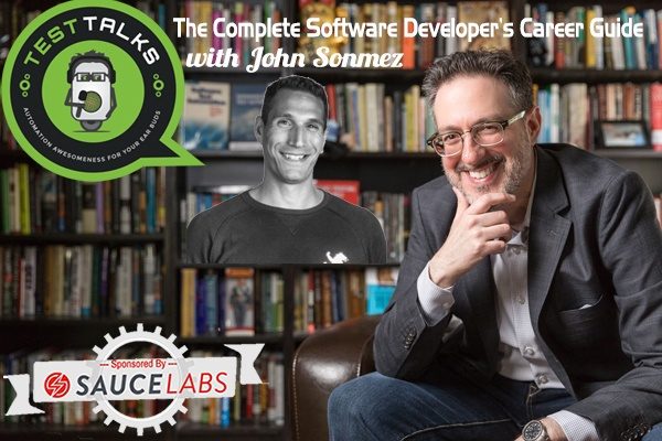 161: The Complete Software Developer’s Career Guide with John Sonmez