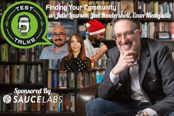 264: Finding Your Community with Julie Laursen, Joel Hendershott, Evan Niedojadlo