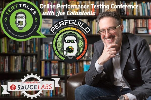 160: Online Performance Testing Conference with Joe Colantonio