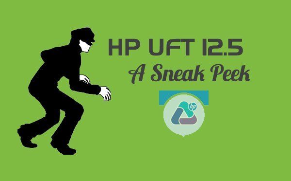 UFT A Sneak Peek at Unified Functional Testing 12.5