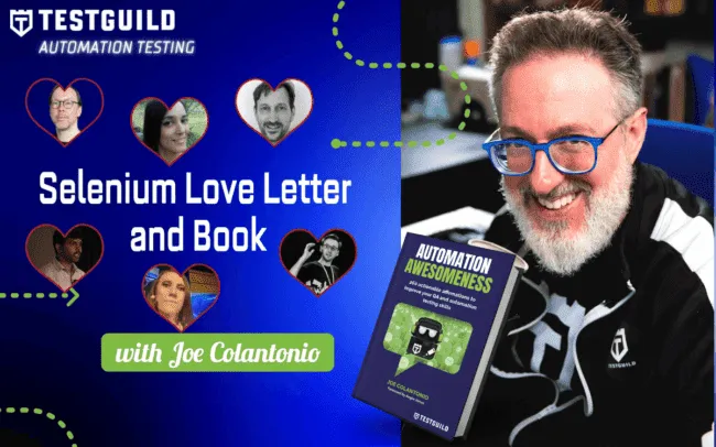 Selenium Love Letter and Book with Joe Colantonio