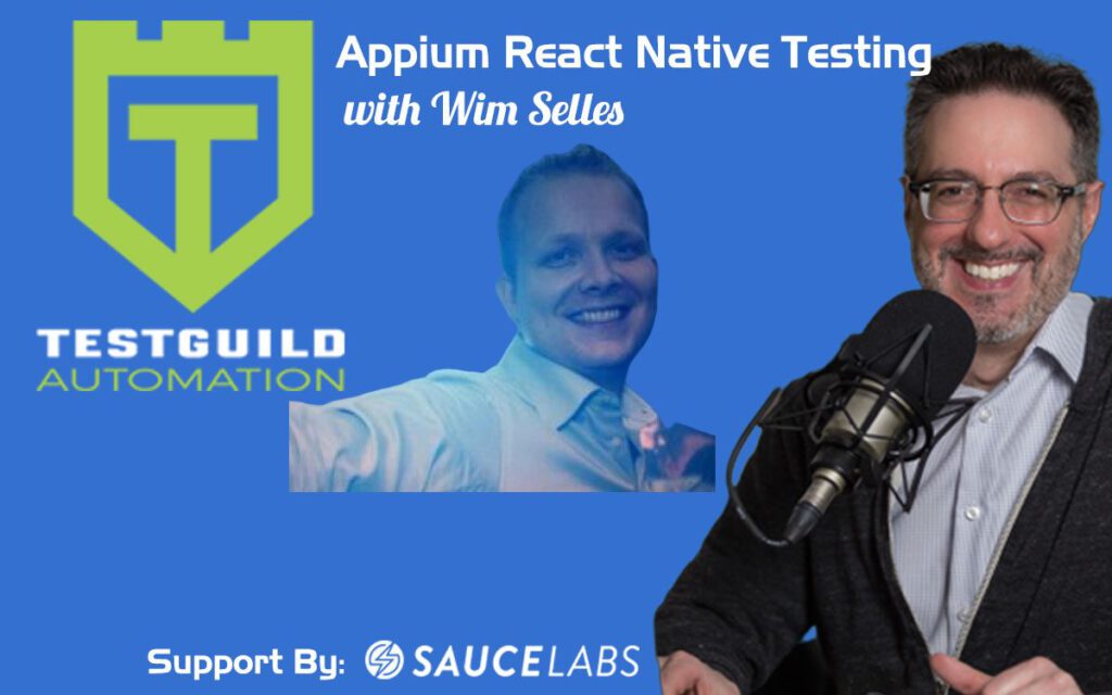 Appium React Native Testing with Wim Selles