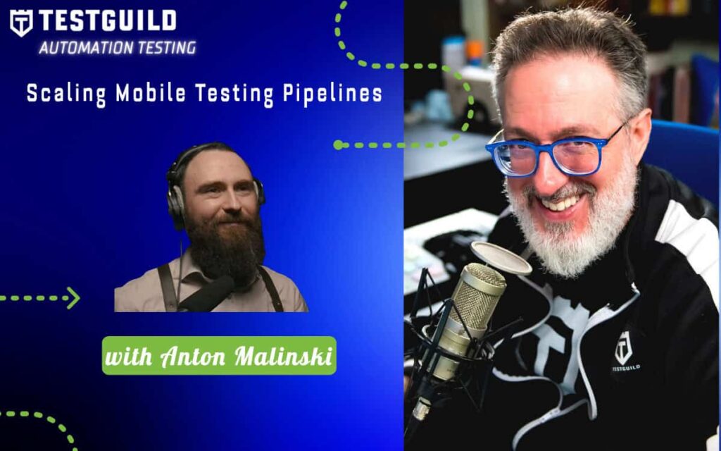Scaling Mobile Testing Pipelines with Anton Malinski