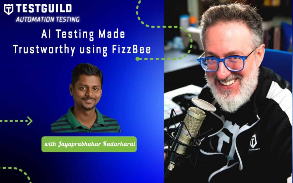AI Testing Made Trustworthy using FizzBee with Jayaprabhakar Kadarkarai
